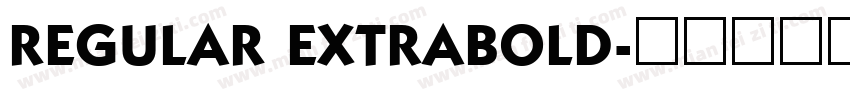 REGULAR EXTRABOLD字体转换